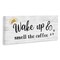 Stupell Industries Wake up Smell Coffee Canvas Wall Art Design by Natalie Carpentieri